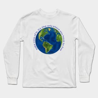 save the planet Long Sleeve T-Shirt